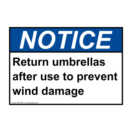 ANSI NOTICE Return umbrellas after use to prevent wind damage Sign ANE-31856
