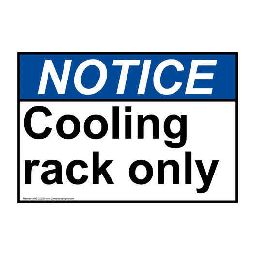 ANSI NOTICE Cooling rack only Sign ANE-32250