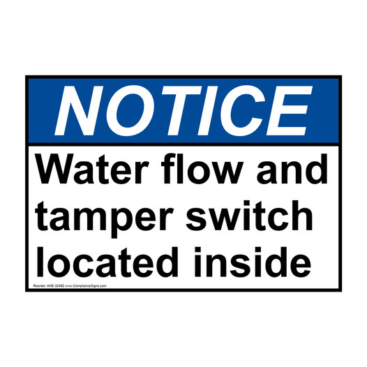 ANSI NOTICE Water flow and tamper switch located inside Sign ANE-32492