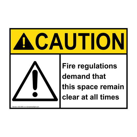ANSI CAUTION This Space Remain Clear At All Times Sign with Symbol ACE-3045