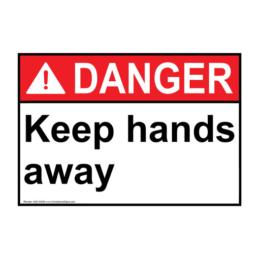 ANSI DANGER Keep hands away Sign ADE-50048