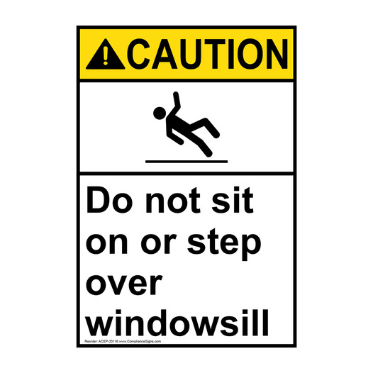 Portrait ANSI CAUTION Do not sit on or step Sign with Symbol ACEP-33116
