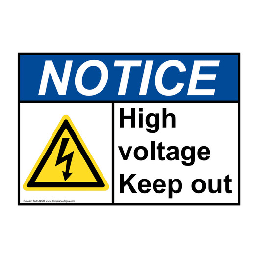 ANSI NOTICE High voltage Keep out Sign with Symbol ANE-32580