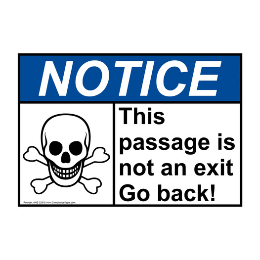 ANSI NOTICE This passage is not an exit Go back! Sign with Symbol ANE-32618