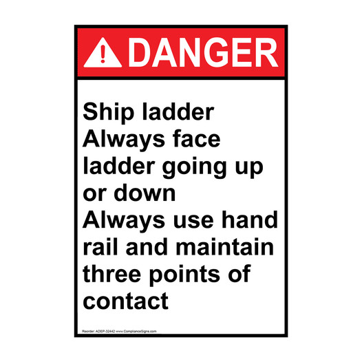 Portrait ANSI DANGER Ship ladder Always face Sign ADEP-32442