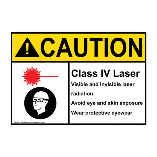ANSI CAUTION Class IV Laser Visible and invisible laser radiation Sign with Symbol ACE-4246