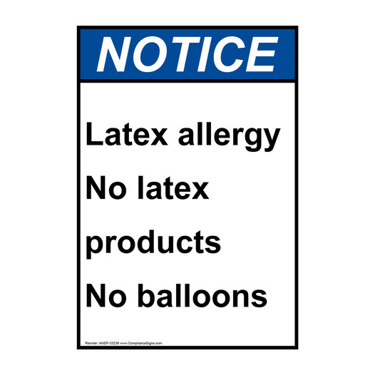 Portrait ANSI NOTICE Latex allergy No latex products Sign ANEP-33238