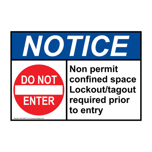 ANSI NOTICE Non permit confined space lockout Sign with Symbol ANE-32551