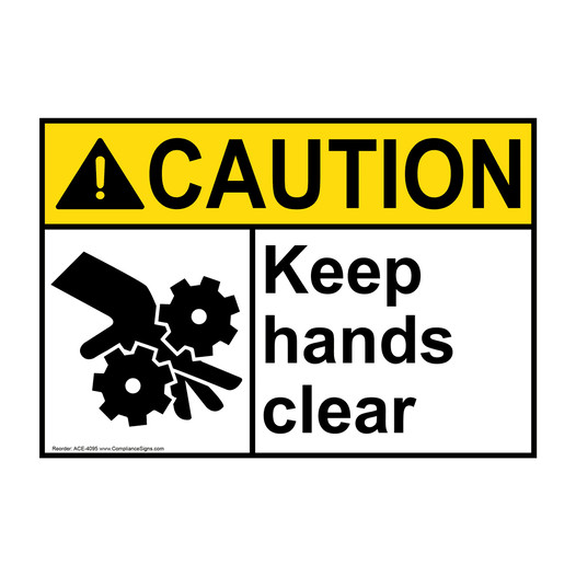 ANSI CAUTION Keep Hands Clear Sign or Label