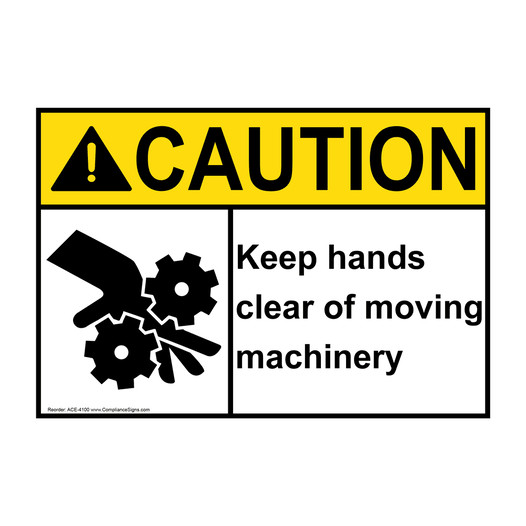 ANSI CAUTION Keep Hands Clear Of Moving Machinery Sign with Symbol ACE-4100