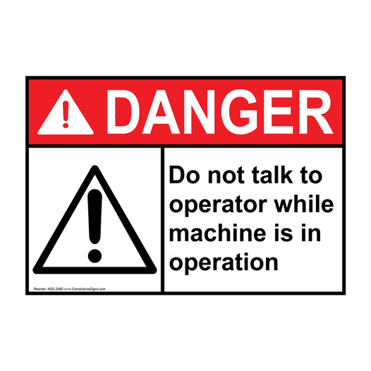 ANSI DANGER Do Not Talk To Operator Sign with Symbol ADE-2480