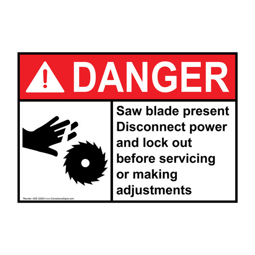 ANSI DANGER Saw blade present Disconnect Sign with Symbol ADE-32823
