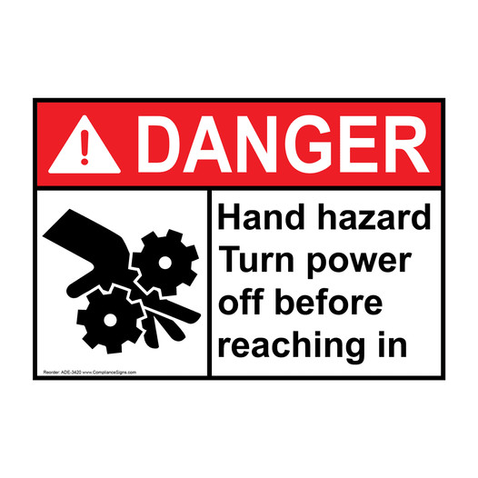 ANSI DANGER Hand Hazard Turn Power Off Reaching In Sign with Symbol ADE-3420