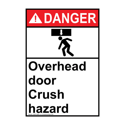 Portrait ANSI DANGER Overhead Door Crush Hazard Sign with Symbol ADEP-9488