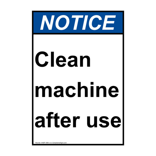 Portrait ANSI NOTICE Clean machine after use Sign ANEP-1695