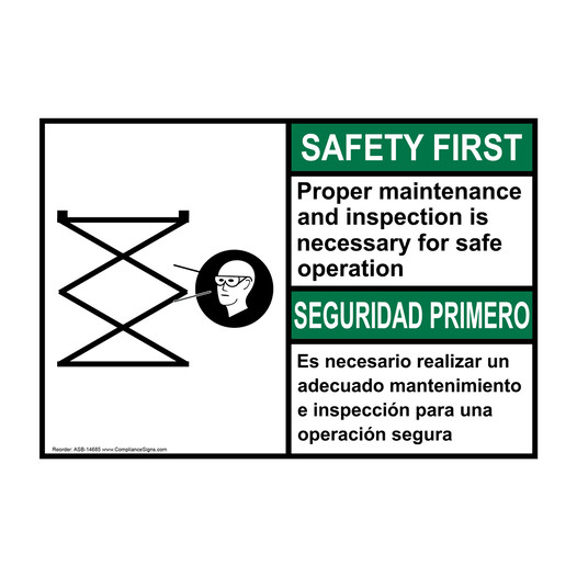 English + Spanish ANSI SAFETY FIRST Proper maintenance and inspection is necessary Sign With Symbol ASB-14685