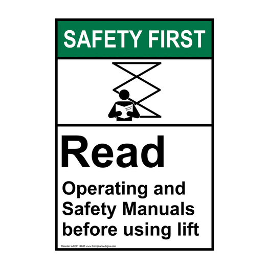Portrait ANSI SAFETY FIRST Read Operating And Safety Manuals Sign with Symbol ASEP-14683