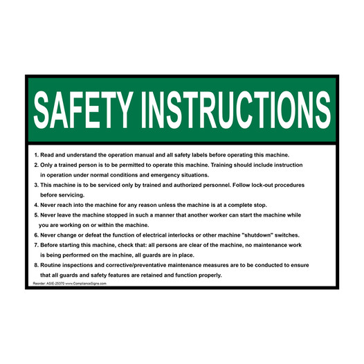 ANSI SAFETY INSTRUCTIONS 1. Read and understand the operation manual Sign ASIE-25370