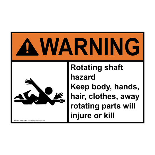 ANSI WARNING Rotating shaft hazard Keep body, Sign with Symbol AWE-32818