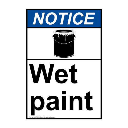 Portrait ANSI NOTICE Wet paint Sign with Symbol ANEP-32948