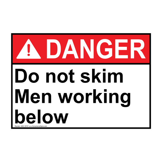 ANSI DANGER Do not skim Men working below Sign ADE-19747