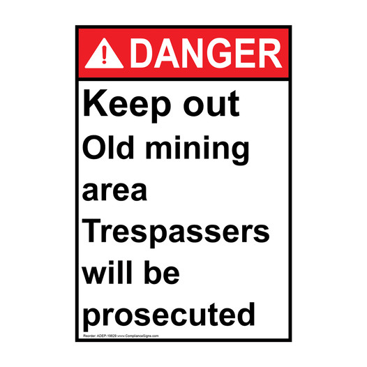 Portrait ANSI DANGER Keep out Old mining area Trespassers Sign ADEP-19829