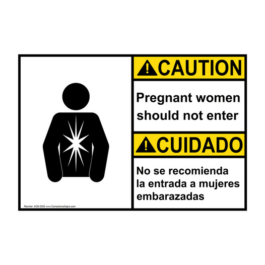 Caution Sign Pregnant Woman Should Not Enter With Symbol Sign Ansi