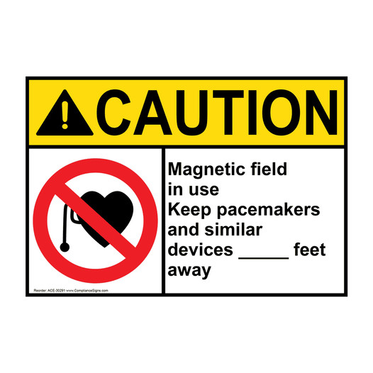 ANSI CAUTION Magnetic field in use Keep pacemakers Sign with Symbol ACE-30291