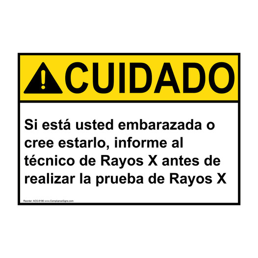 Spanish ANSI CAUTION If You Are Pregnant Or Think You May Be Sign ACS-8186