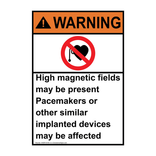 Portrait ANSI WARNING High Magnetic Fields May Be Present Sign with Symbol AWEP-8159