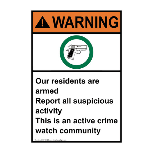 Portrait ANSI WARNING Our residents are Sign with Symbol AWEP-39026