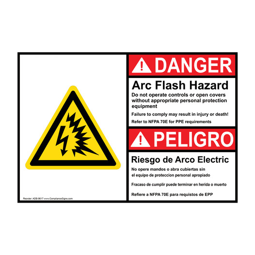 English + Spanish ANSI NFPA 70E DANGER Arc Flash Hazard Do not operate controls Sign With Symbol ADB-9617