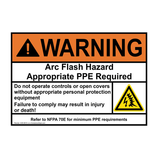ANSI NFPA 70E WARNING Arc Flash Hazard Appropriate PPE Required Sign with Symbol AWE-9619