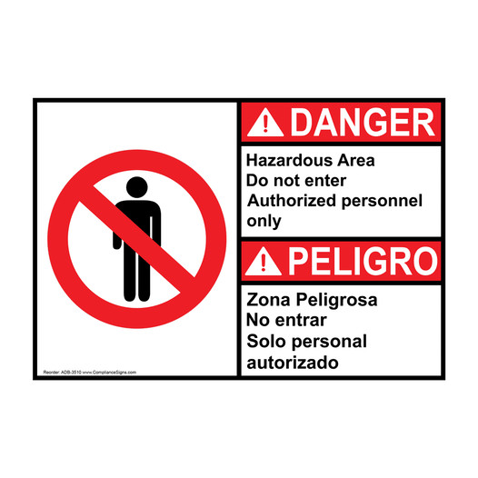 English + Spanish ANSI DANGER Hazardous Area Do not enter Sign With Symbol ADB-3510