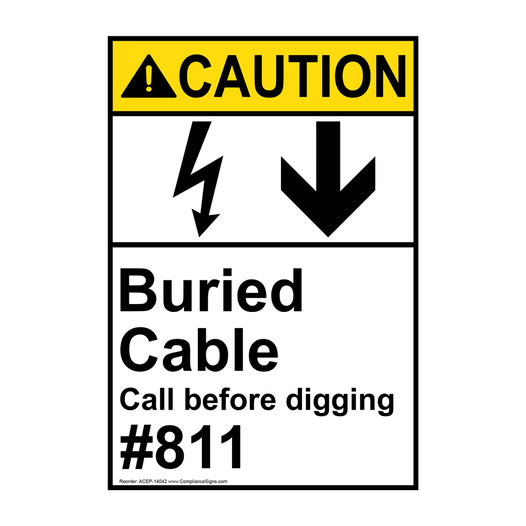 Portrait ANSI CAUTION Buried Cable Call before digging #811 Sign with Symbol ACEP-14042