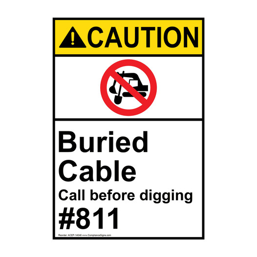 Portrait ANSI CAUTION Buried Cable Call Before Digging #811 Sign with Symbol ACEP-14046
