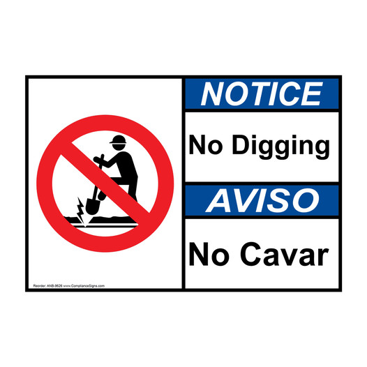 English + Spanish ANSI NOTICE No Digging Sign With Symbol ANB-9626