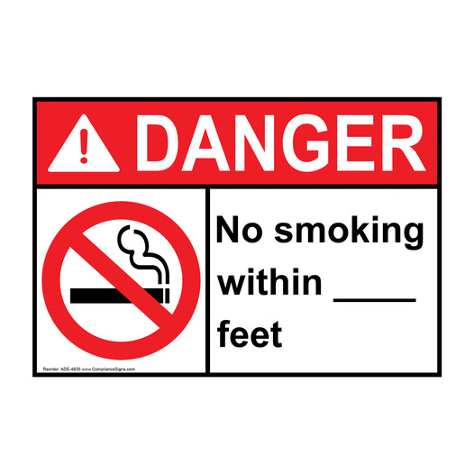 ANSI DANGER Custom No Smoking Within - Feet Sign with Symbol ADE-4835