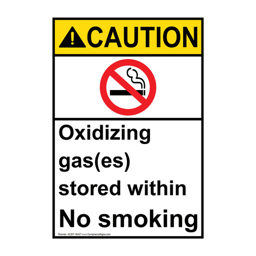Portrait ANSI CAUTION Oxidizing Gas Stored Within No Smoking Sign with Symbol ACEP-16407