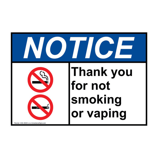 ANSI NOTICE Thank you for not smoking or vaping Sign with Symbol ANE-39030