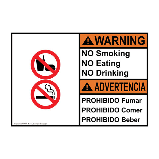 English + Spanish ANSI WARNING No Smoking Eating Drinking Sign With Symbol AWB-4890-R