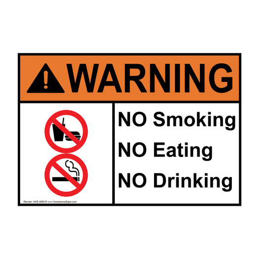ANSI WARNING No Smoking No Eating No Drinking Sign with Symbol AWE-4890-R
