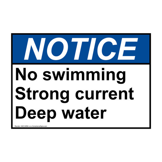 ANSI NOTICE No swimming Strong current Deep water Sign ANE-34584