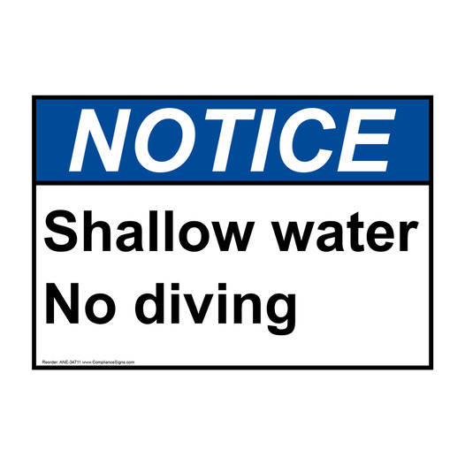 ANSI NOTICE Shallow water No diving Sign ANE-34711