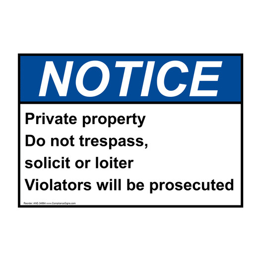 ANSI NOTICE Private property Do not trespass, solicit Sign ANE-34864