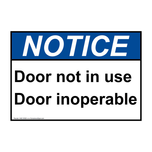 ANSI NOTICE Door not in use Door inoperable Sign ANE-33302
