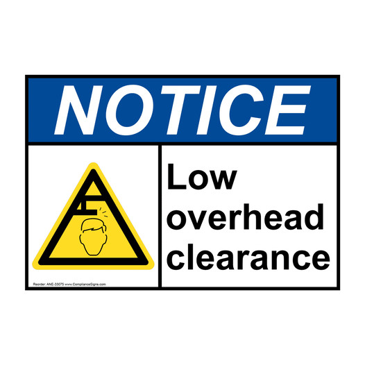 ANSI NOTICE Low overhead clearance Sign with Symbol ANE-33075