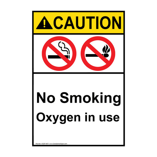 Portrait ANSI CAUTION No Smoking Oxygen in use Sign with Symbol ACEP-4871