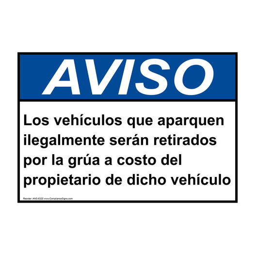 Spanish ANSI NOTICE Vehicles Will Be Towed Sign ANS-6320