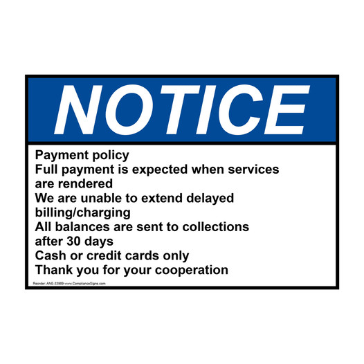 ANSI NOTICE Payment policy Full payment is expected Sign ANE-33989